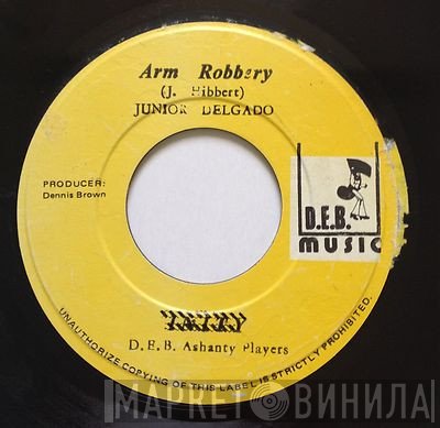Junior Delgado - Arm Robbery