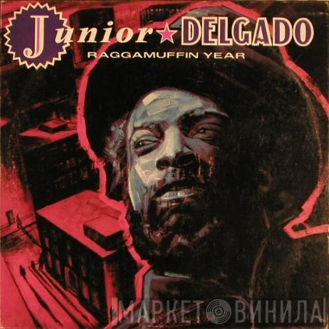 Junior Delgado  - Raggamuffin Year