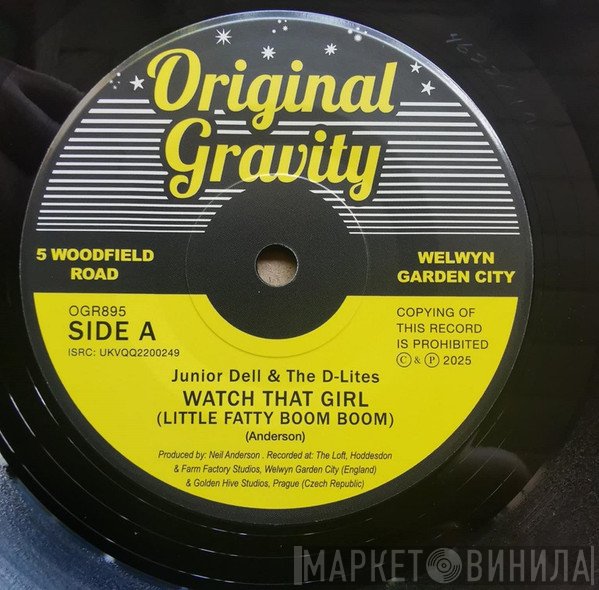 Junior Dell & The D-Lites - Watch That Girl (Little Fatty Boom Boom)