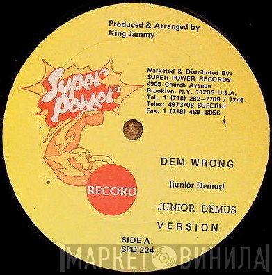 Junior Demus / Steely & Clevie  - Dem Wrong