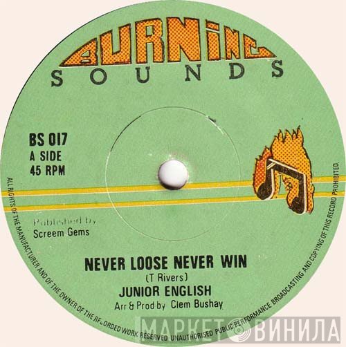 Junior English, Clem Bushay All Stars - Never Loose Never Win / Win A Version
