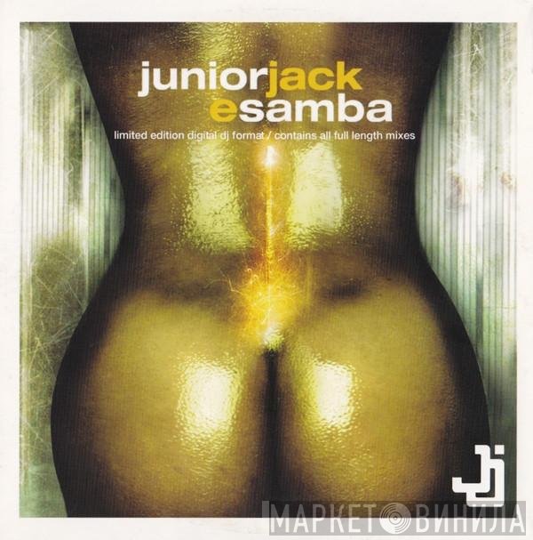 Junior Jack  - E Samba
