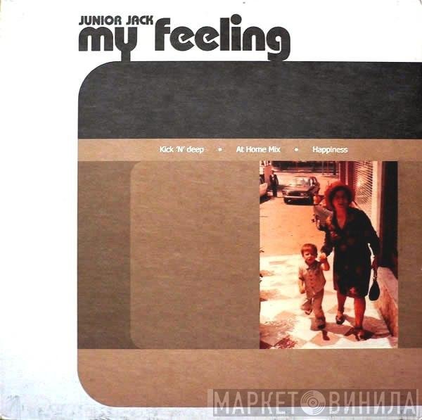 Junior Jack  - My Feeling