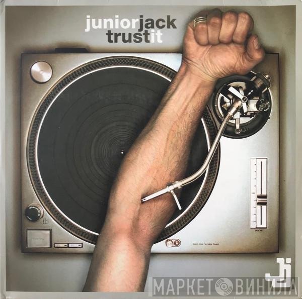 Junior Jack  - Trust It