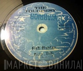 Junior Marshall / Ricky Tuffy  - Willy Red / Fish Hunter