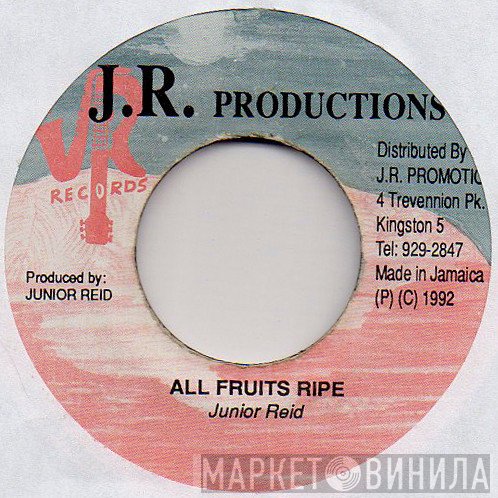 Junior Reid  - All Fruits Ripe