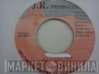 Junior Reid  - All Fruits Ripe
