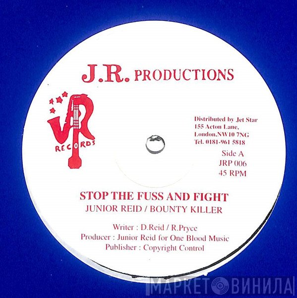 Junior Reid, Bounty Killer - Stop The Fuss And Fight (Remix 2)