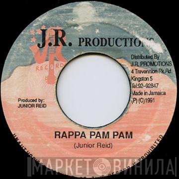Junior Reid  - Rappa Pam Pam