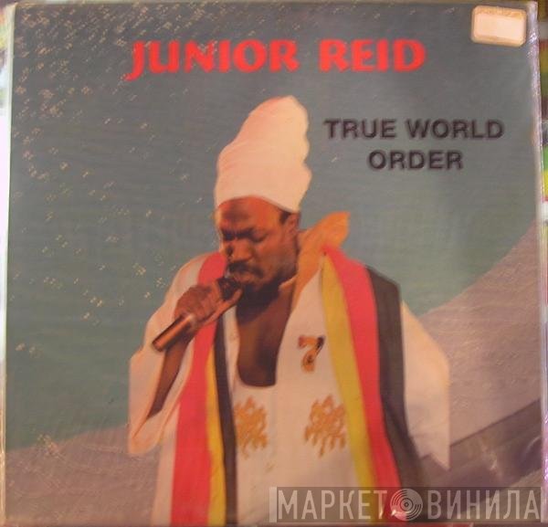 Junior Reid  - True World Order