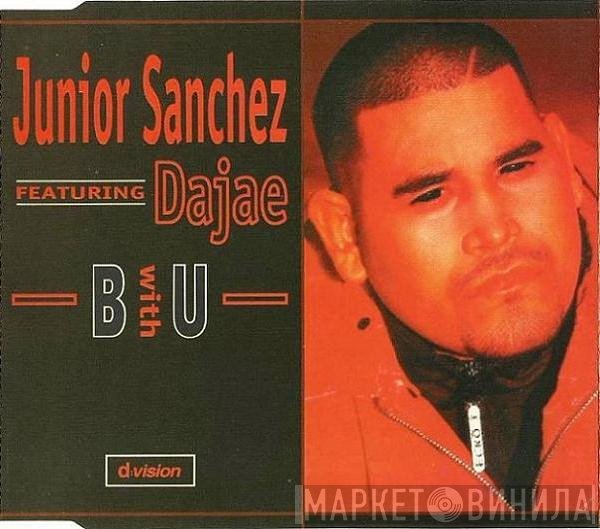 Junior Sanchez  - B With U