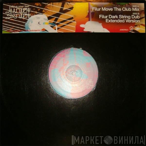 Junior Senior - Move Your Feet
