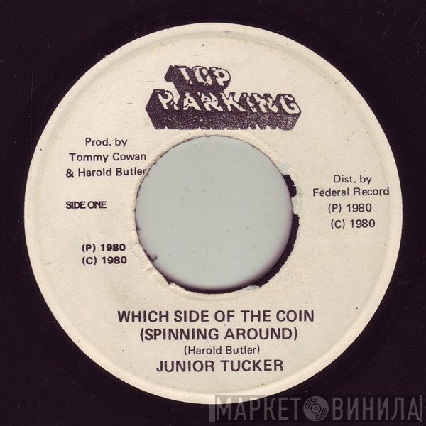Junior Tucker - Which Side Of The Coin (Spinning Around)