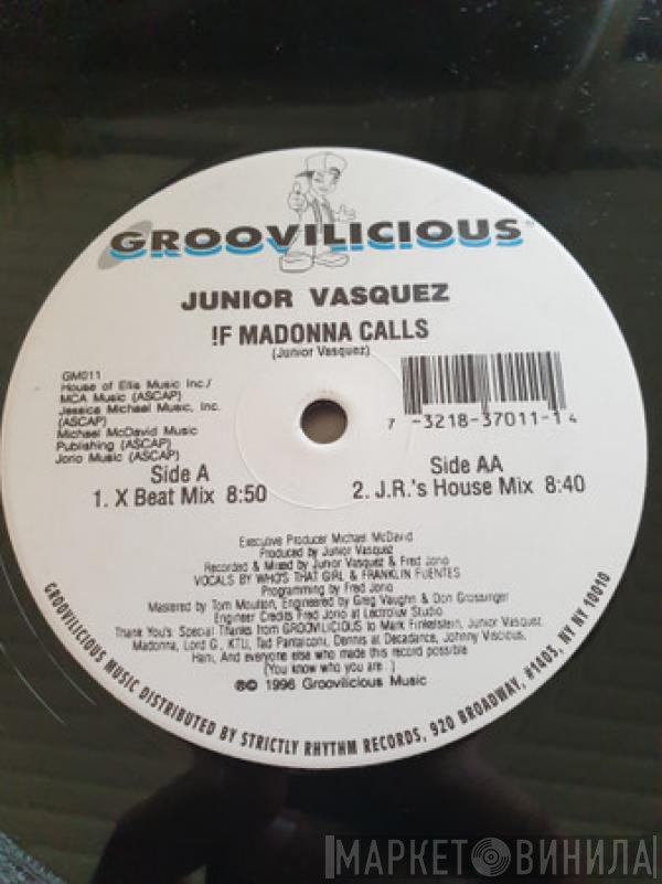 Junior Vasquez - !f Madonna Calls