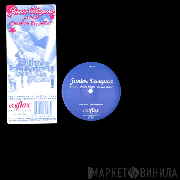 Junior Vasquez Presents Petula Clark  - Happy Heart