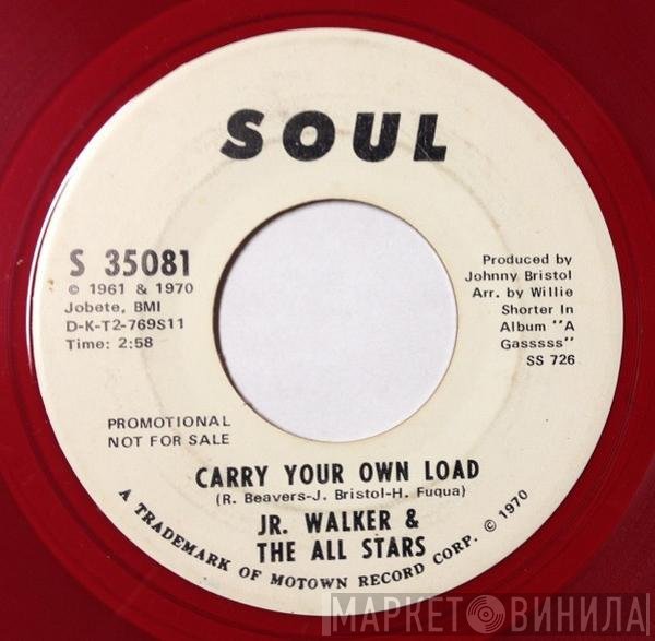 Junior Walker & The All Stars - Carry Your Own Load