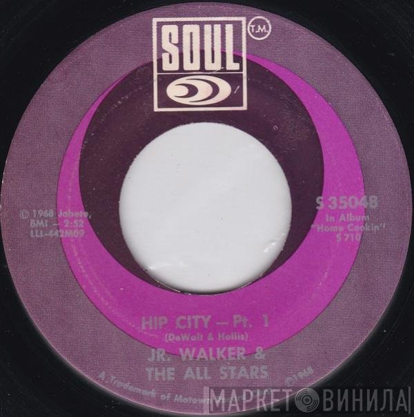 Junior Walker & The All Stars - Hip City