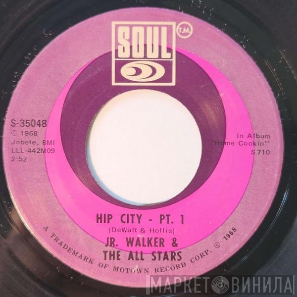 Junior Walker & The All Stars - Hip City