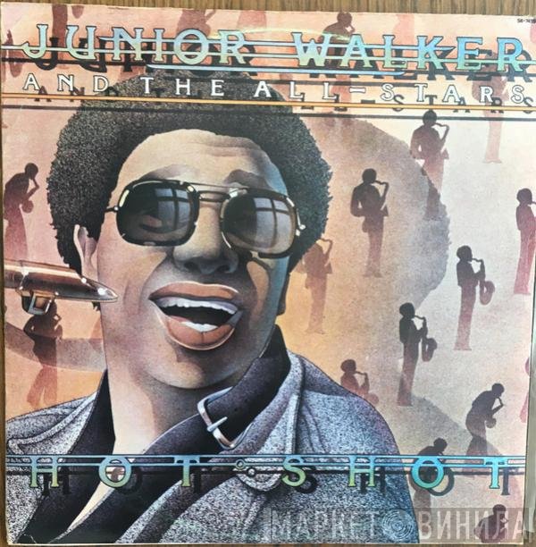 Junior Walker & The All Stars  - Hot Shot