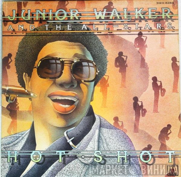 Junior Walker & The All Stars  - Hot Shot