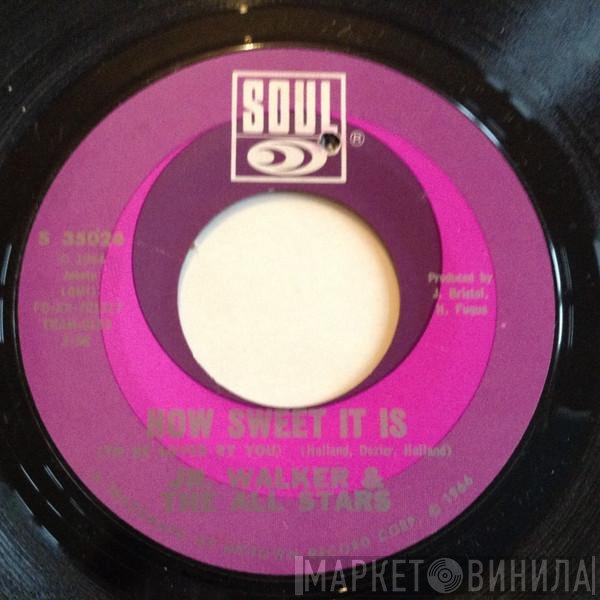 Junior Walker & The All Stars - How Sweet It Is (To Be Loved By You)