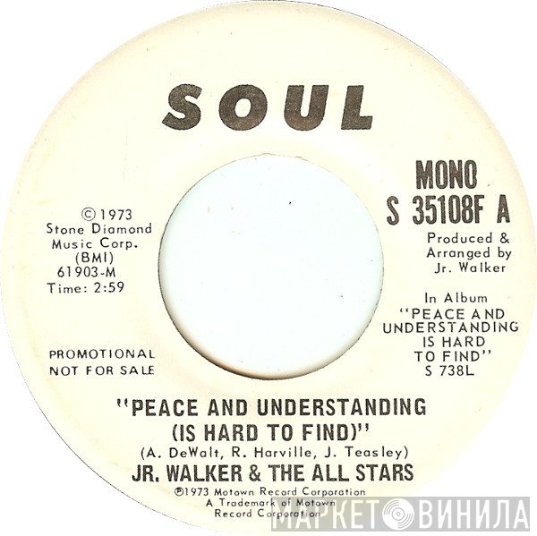 Junior Walker & The All Stars - Peace And Understanding (Is Hard To Find)