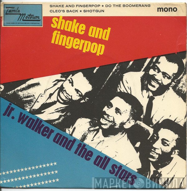 Junior Walker & The All Stars - Shake And Fingerpop