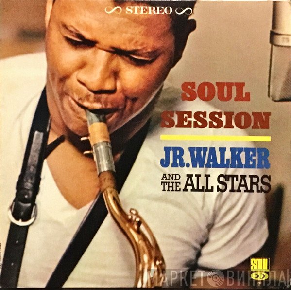 Junior Walker & The All Stars  - Soul Session