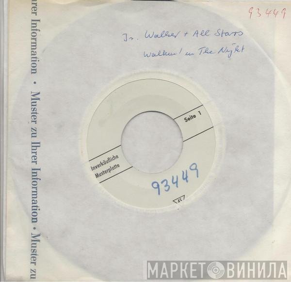 Junior Walker & The All Stars  - Walk In The Night