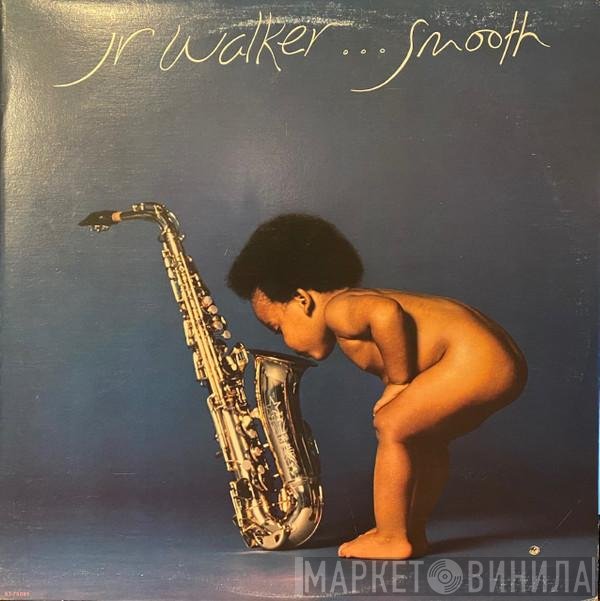 Junior Walker  - Smooth