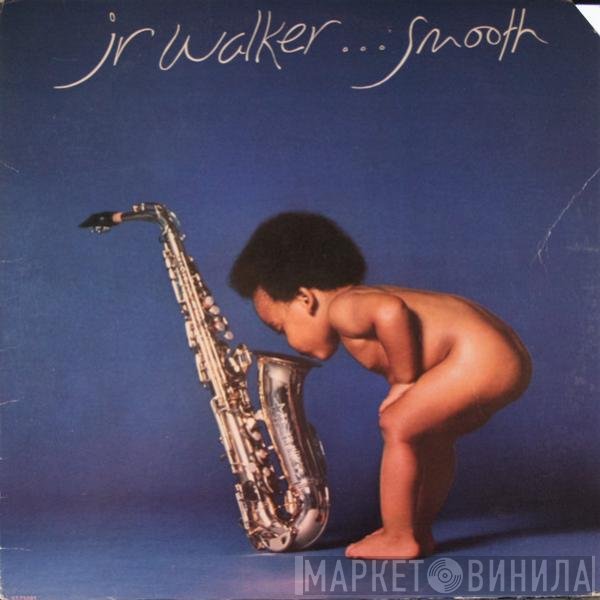 Junior Walker  - Smooth