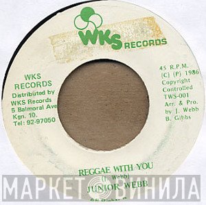 Junior Webb - Reggae With You