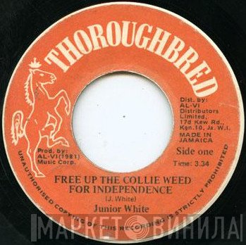Junior White - Free Up The Collie Weed For Independence