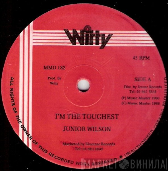 Junior Wilson, Knight Rider - I'm The Toughest / Bad Boy Stepping