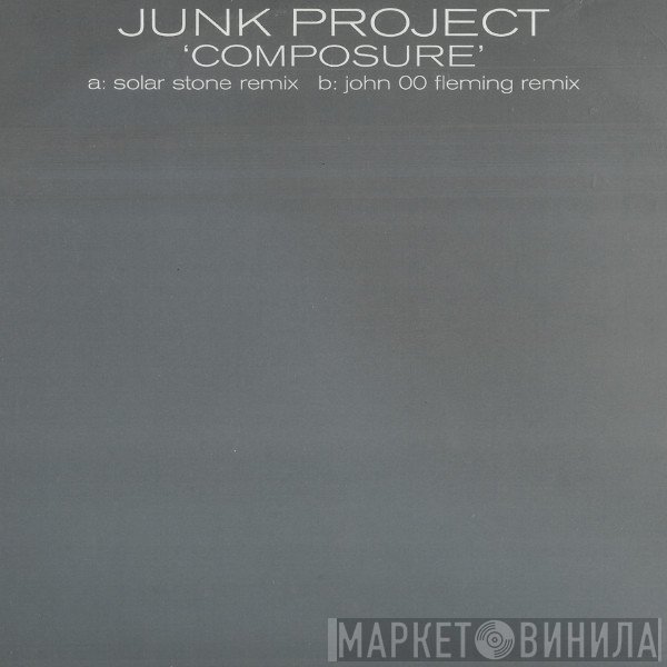 Junk Project  - Composure