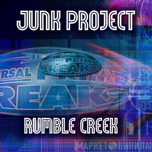 Junk Project  - Rumble Creek