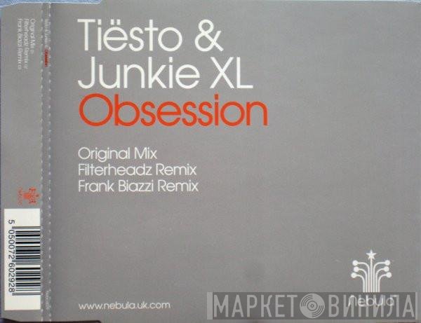 Junkie XL, DJ Tiësto - Obsession