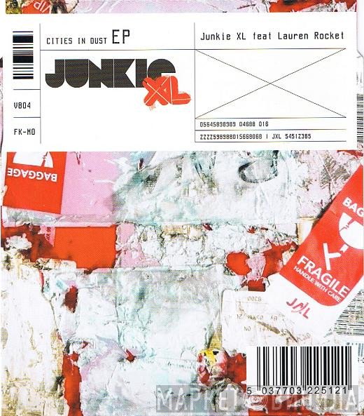 Junkie XL Feat Lauren Rocket  - Cities In Dust EP