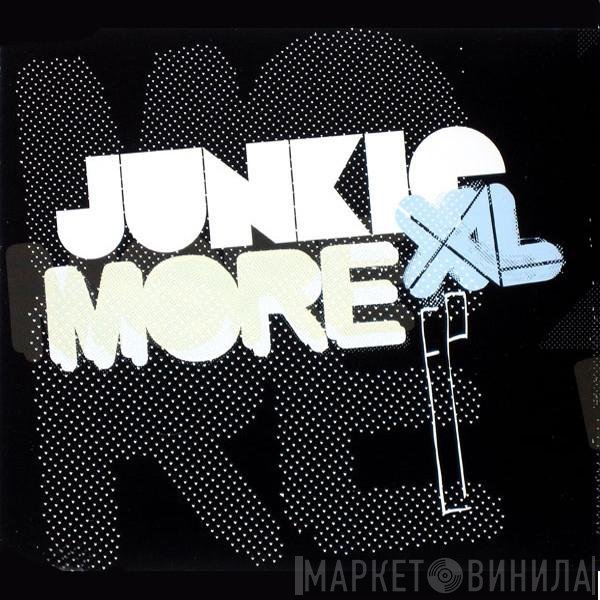 Junkie XL - More More