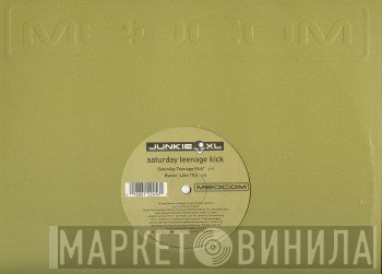 Junkie XL - Saturday Teenage Kick