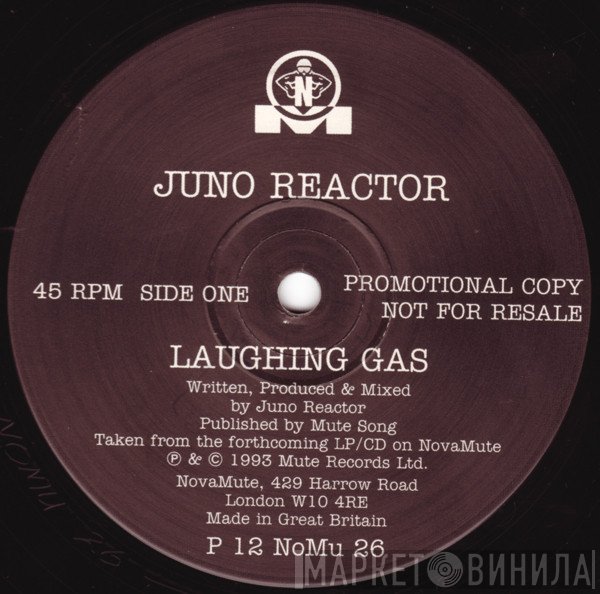 Juno Reactor - Laughing Gas