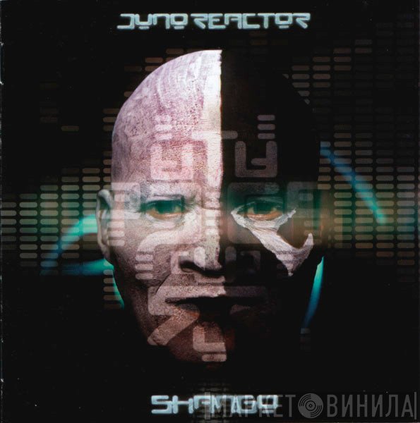 Juno Reactor  - Shango