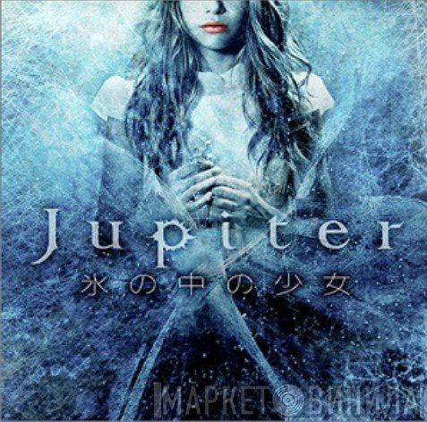 Jupiter   - 氷の中の少女