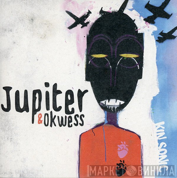 Jupiter & Okwess - Kin Sonic