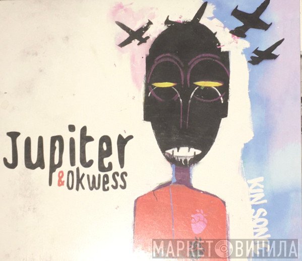 Jupiter & Okwess  - Kin Sonic