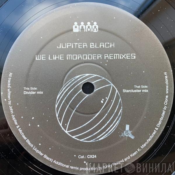 Jupiter Black  - We Like Moroder Remixes