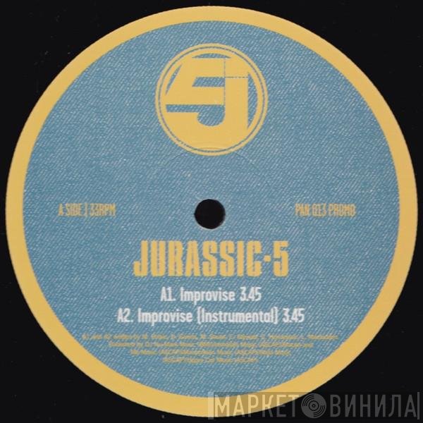 Jurassic 5  - Improvise / Lesson 6: The Lecture