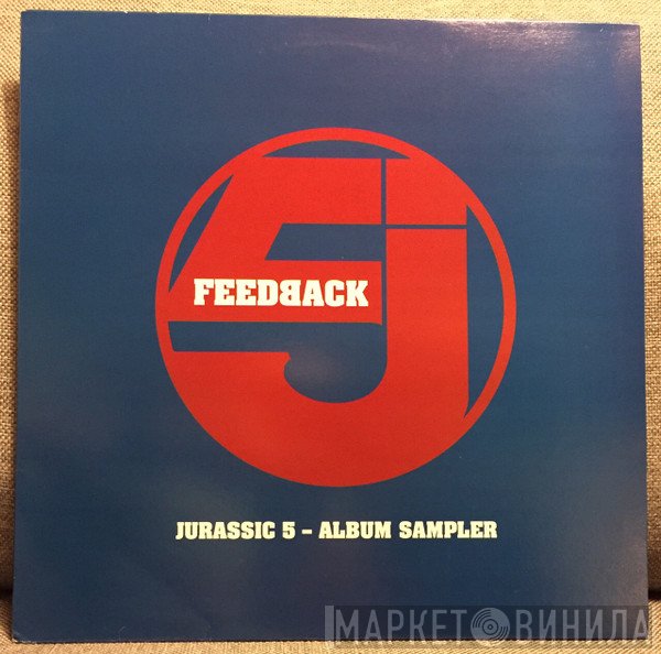 Jurassic 5  - Feedback - Album Sampler