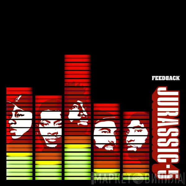 Jurassic 5 - Feedback