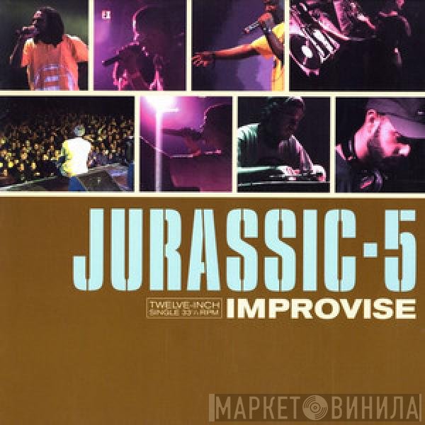 Jurassic 5  - Improvise